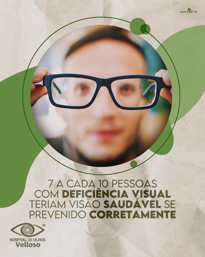 7 a cada 10 pessoas com Deficiência Visual teriam a visão saudável se prevenido corretamente