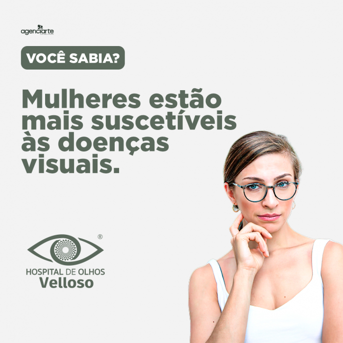 Mulheres estão mais suscetíveis às doenças visuais.