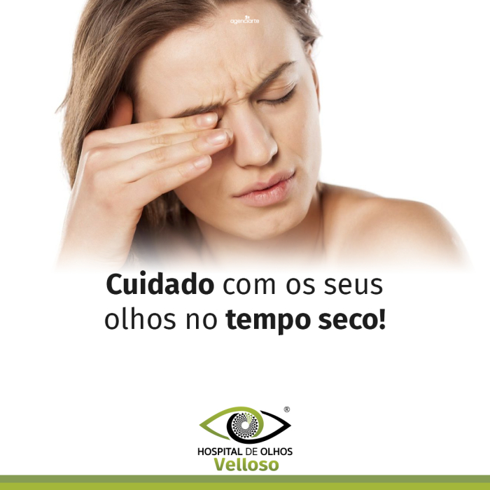 Cuidado com os Olhos no Tempo Seco.